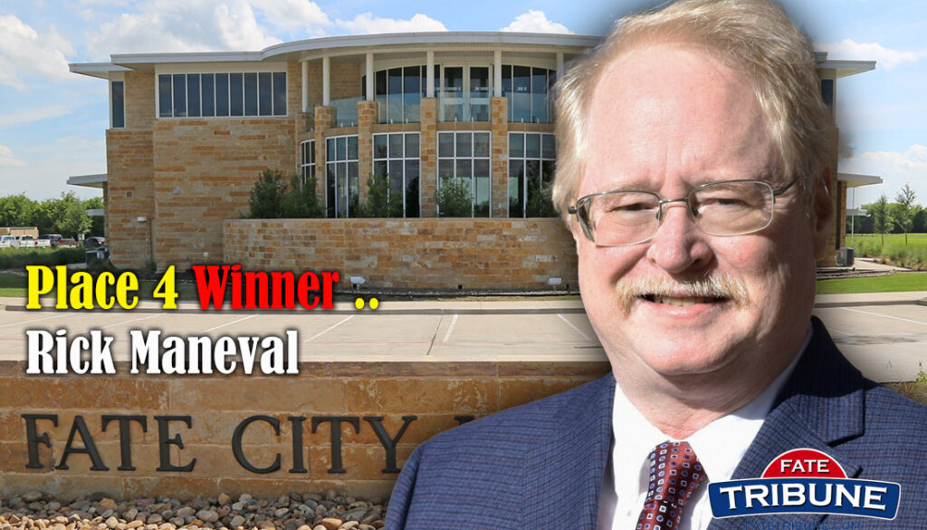 Fate, Texas, Elects Rick Maneval to City Council Place 4 in Decisive Victory